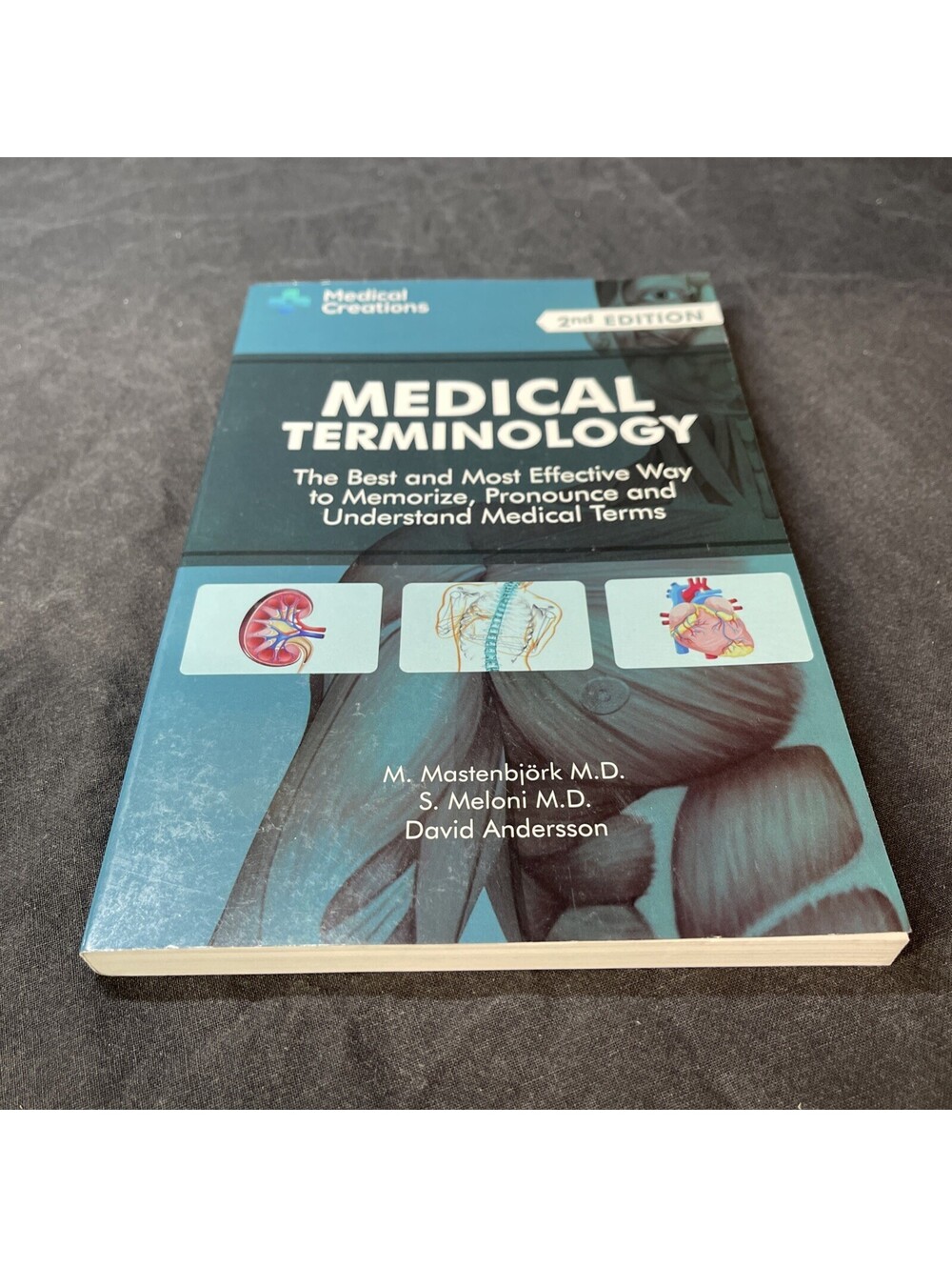 Medical Terminology: The Best and Most Effective Way to Memorize, Pronounce ...